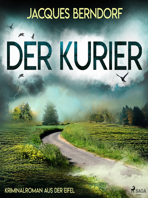 Title details for Der Kurier (Kriminalroman aus der Eifel) by Jacques Berndorf - Available